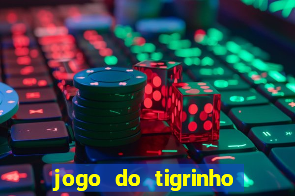 jogo do tigrinho pagando bem